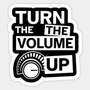Turn The Volume Up Analog Revival Sticker
